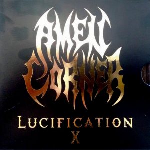 AMEN CORNER – Lucification X