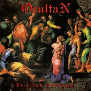 OCULTAN – Bellicus Profanus – Regnus ad Exus