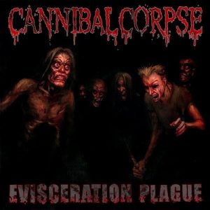CANNIBAL CORPSE – Evisceration Plague (Slipcase+Poster)