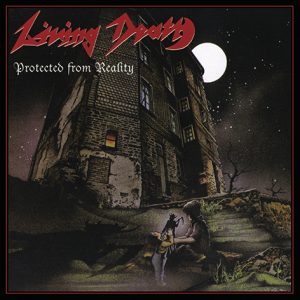 LIVING DEATH – Protected from Reality