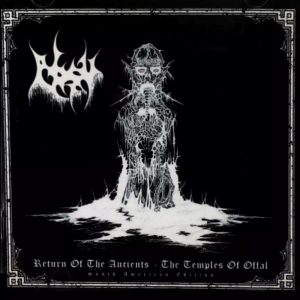 ABSU – Return Of The Ancients / The Temples Of Offal – South American Edition