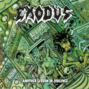 EXODUS – Another Lesson In Violence