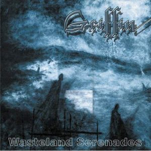 GRIFFIN – Wasteland Serenades