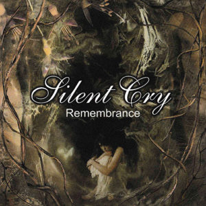 SILENT CRY – Remembrance
