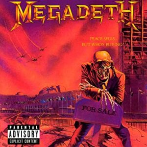MEGADETH – Peace Sells…But Who’s Buying?
