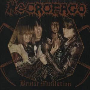NECRÓFAGO – Brutal Mutilation