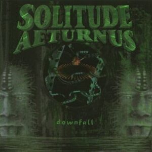 SOLITUDE AETURNUS – Downfall