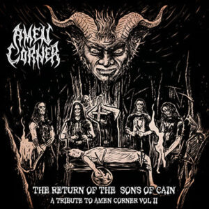 AMEN CORNER – The Return of the Sons of Cain – A Tribute to Amen Corner VOL II
