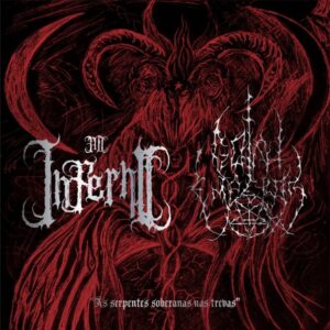 AD INFERNO / GOAT EMPEROR – As Serpentes Soberanas nas Trevas