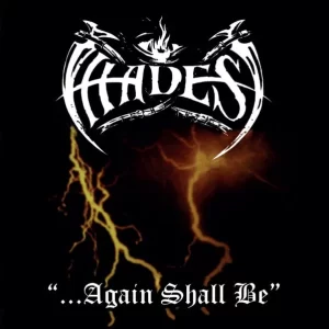 HADES – …Again Shall Be