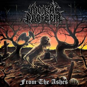 MORTAL PROFECIA – From the Ashes