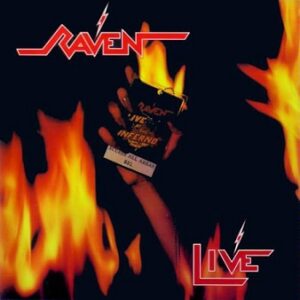 RAVEN – Live At the Inferno