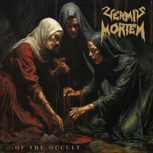 VERMIS MORTEM – …of the Occult